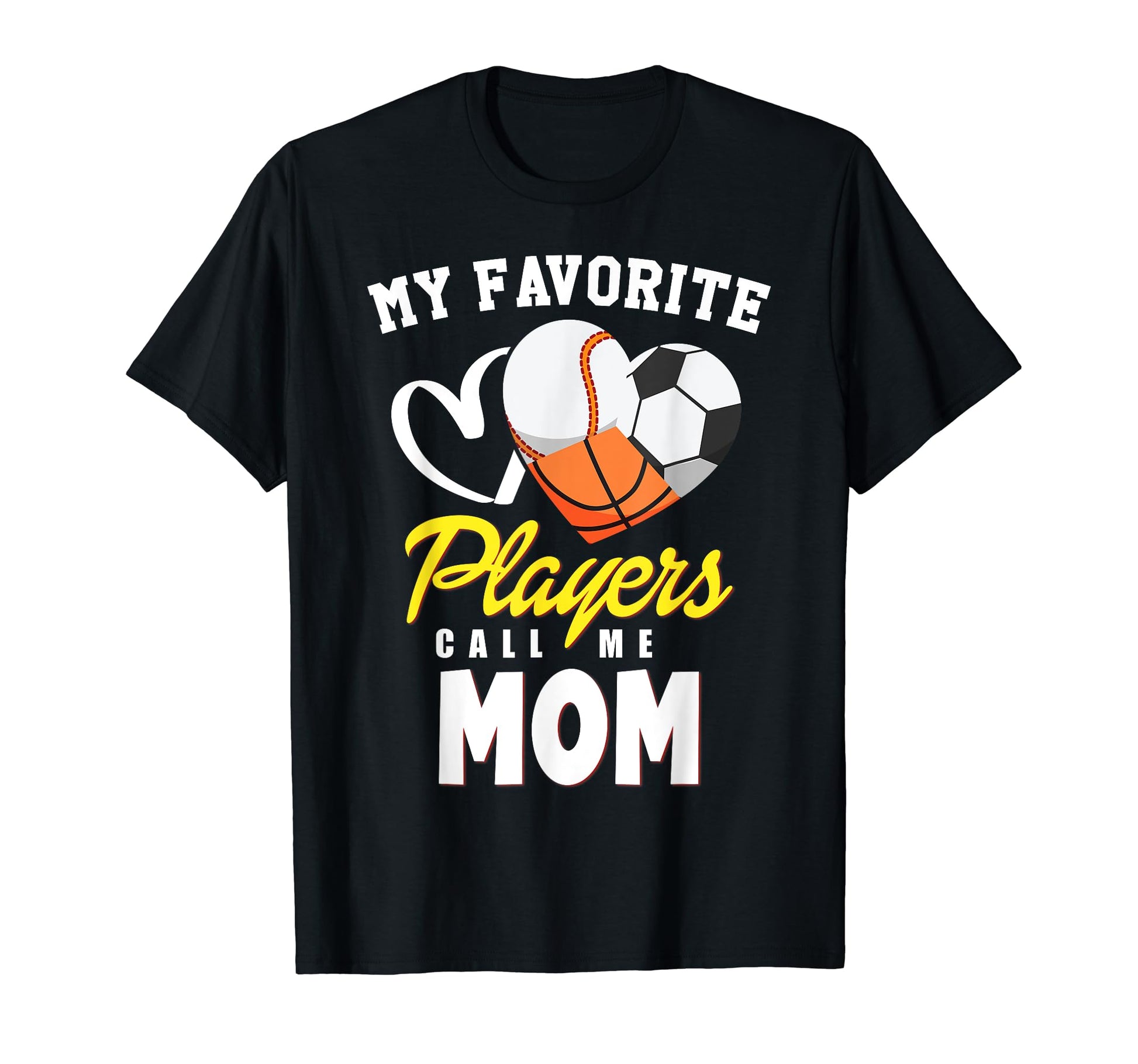 My Favorite Players Baseball Soccer T-Shirt - Unique Graphic for Adults - T-Shirt, Sweatshirt, Hoodie