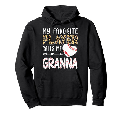My Favorite Player Calls Me Granna Hoodie - Minimalist Print for Adults - T-Shirt, Sweatshirt, Hoodie
