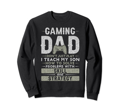 Gaming Dad Father Son Fathers Sweatshirt - Fun Novelty Design for Adults - T-Shirt, Sweatshirt, Hoodie