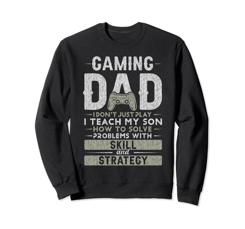 Gaming Dad Father Son Fathers Sweatshirt - Fun Novelty Design for Adults - T-Shirt, Sweatshirt, Hoodie