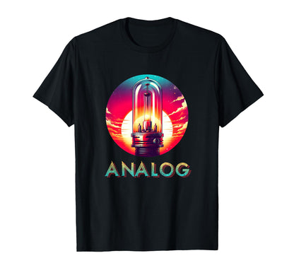Vacuum Tube Amp Analog 80S 90S T-Shirt - Trendy Graphic Unisex - T-Shirt, Sweatshirt, Hoodie