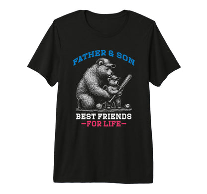 Father Son Best Friends Life T-Shirt - Casual Everyday Wear Men Women - T-Shirt, Sweatshirt, Hoodie