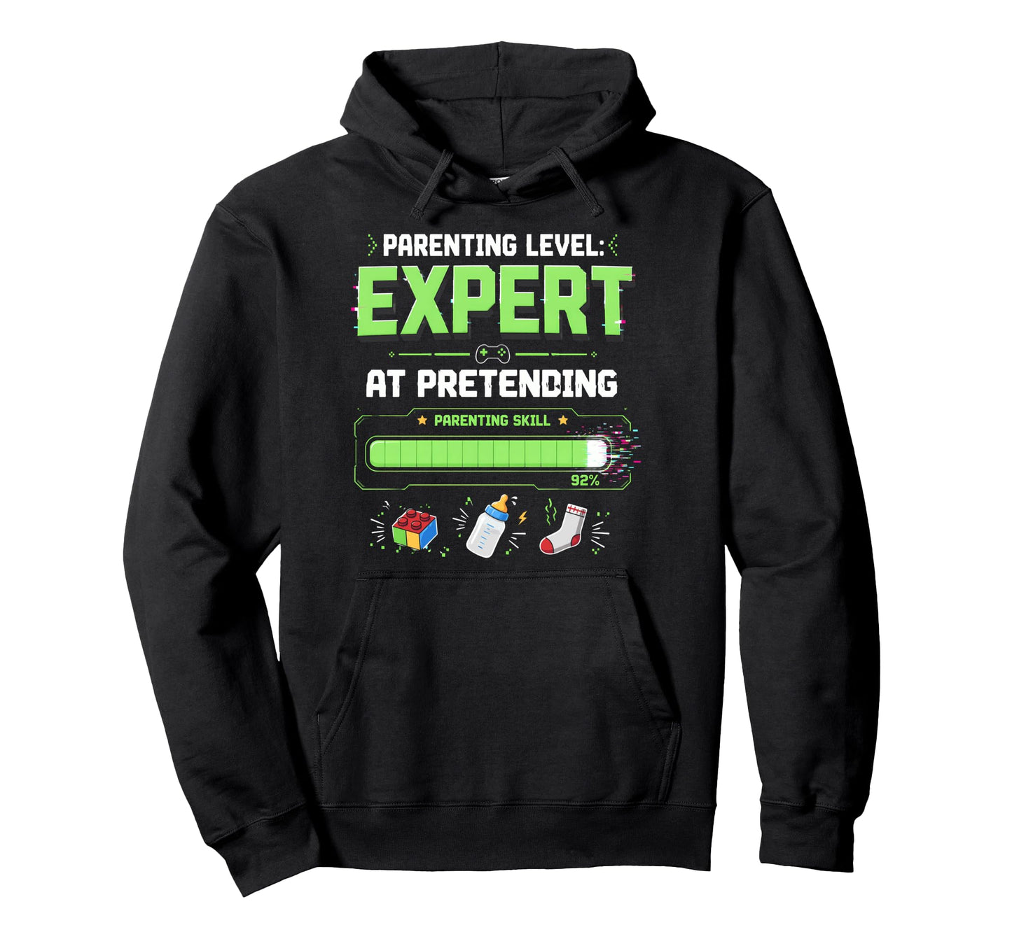 Parenting Level Expert Pretending Gamer Hoodie - Graphic Print for Adults - T-Shirt, Sweatshirt, Hoodie