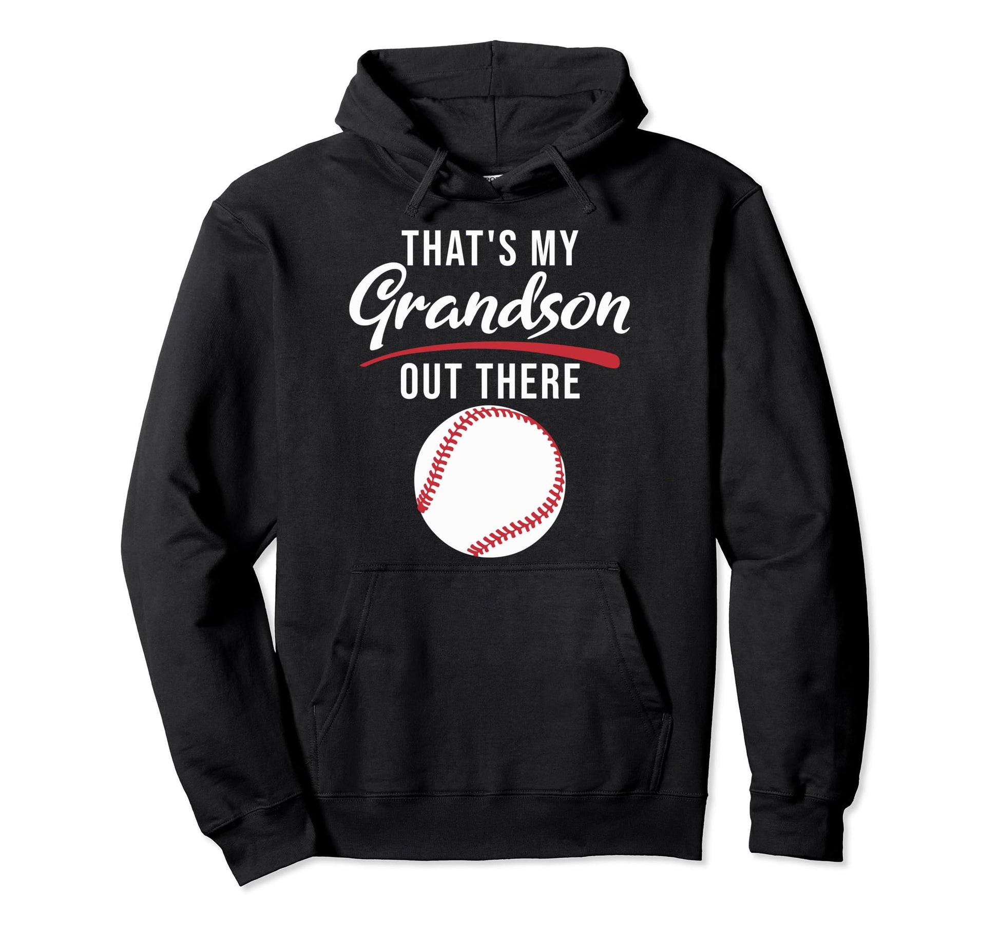 Thats My Grandson Out There Funny Hoodie - Custom Art Print Men Women - T-Shirt, Sweatshirt, Hoodie