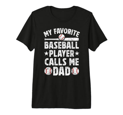 Mens My Favorite Baseball Player Dad T-Shirt - Minimalist Print Men Women - T-Shirt, Sweatshirt, Hoodie