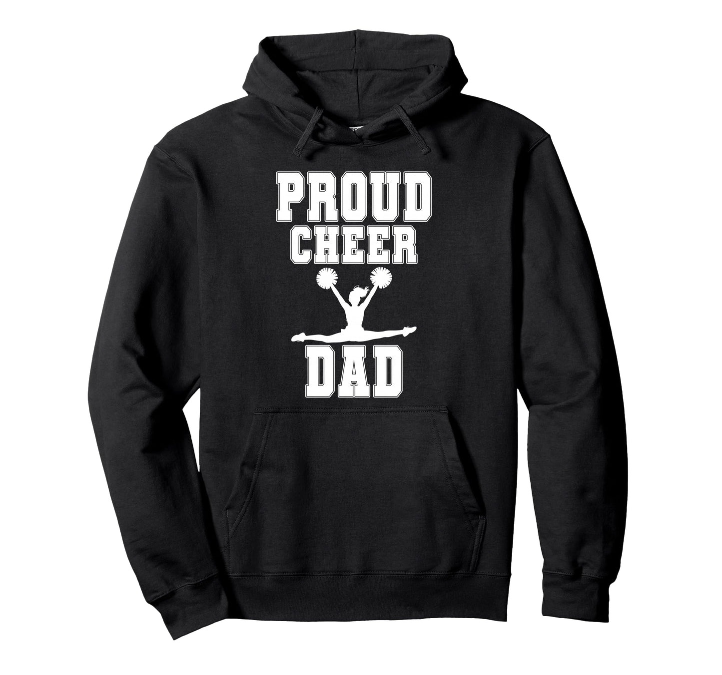 Proud Cheer Dad Cheerleading Dad Cheer Hoodie - Graphic Print Men Women - T-Shirt, Sweatshirt, Hoodie