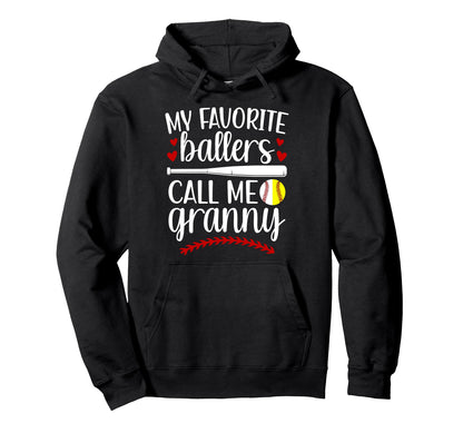 My Favorite Ballers Call Me Granny Hoodie - Minimalist Print Men Women - T-Shirt, Sweatshirt, Hoodie