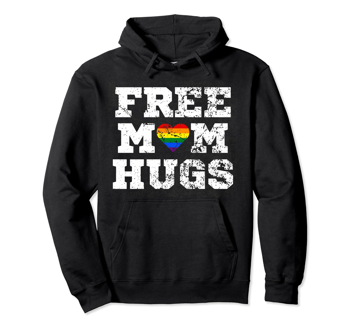Free Mom Hugs Free Mom Hugs Rainbow Hoodie - Novelty Apparel for Adults - T-Shirt, Sweatshirt, Hoodie
