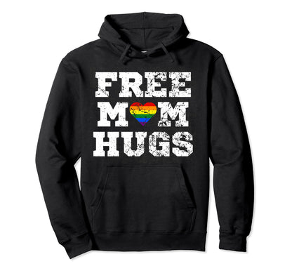 Free Mom Hugs Free Mom Hugs Rainbow Hoodie - Novelty Apparel for Adults - T-Shirt, Sweatshirt, Hoodie