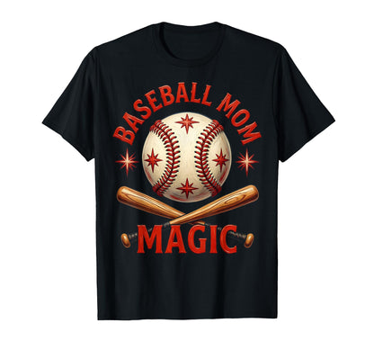 Baseball Mom Magic T-Shirt - Streetwear Style for Adults - T-Shirt, Sweatshirt, Hoodie