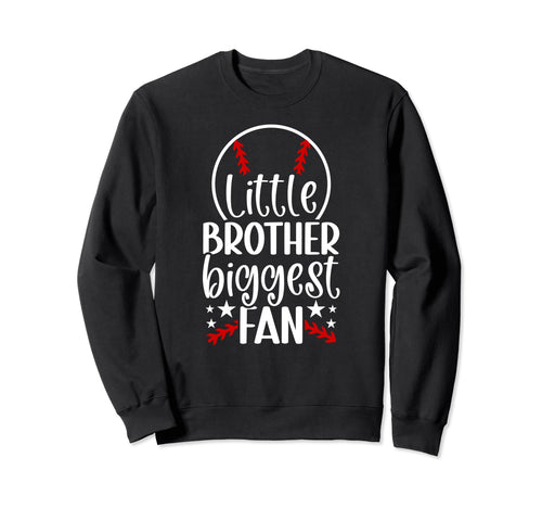 Little Brother Baseball Brother Sweatshirt - Novelty Apparel Unisex - T-Shirt, Sweatshirt, Hoodie