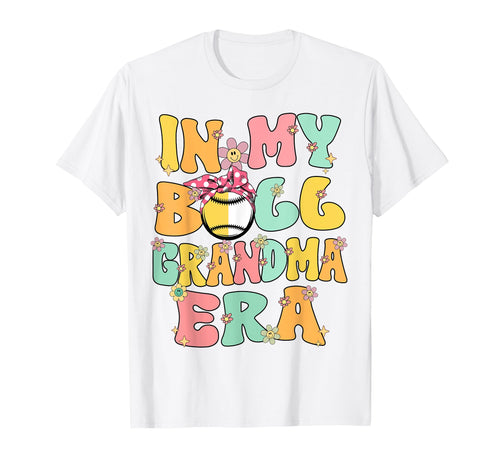 My Ball Grandma Era Groovy T-Shirt - Fun Novelty Design for Adults - T-Shirt, Sweatshirt, Hoodie