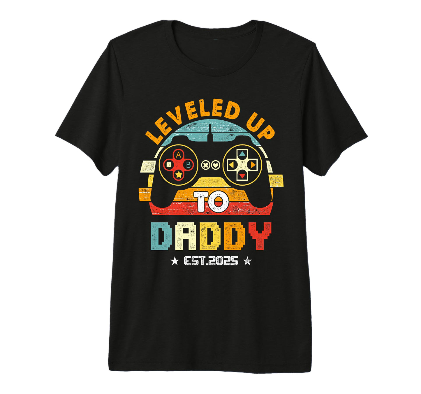 I Leveled Up To Daddy Est 2025 Fathers T-Shirt - Fun Novelty Design Unisex - T-Shirt, Sweatshirt, Hoodie