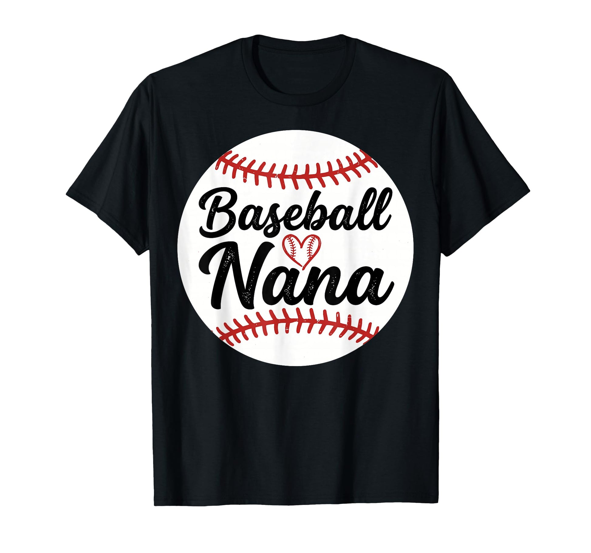 Baseball Nana Sports Grandmother Gift T-Shirt - Fun Novelty Design Unisex - T-Shirt, Sweatshirt, Hoodie