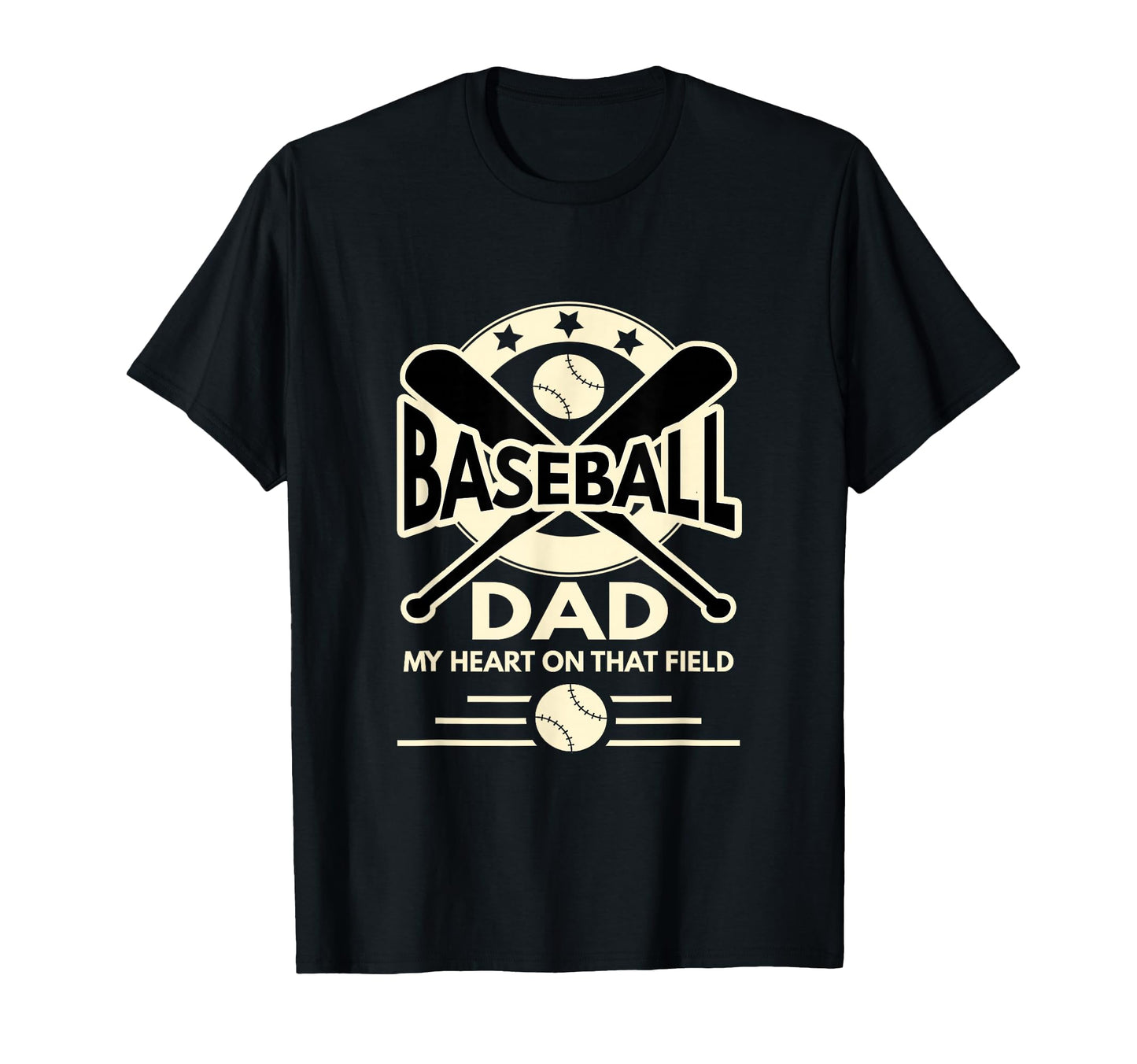 Baseball Dad My Heart Is That Field T-Shirt - Casual Everyday Wear Unisex - T-Shirt, Sweatshirt, Hoodie