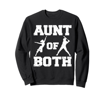 Aunt Both Dance And Baseball Funny Sweatshirt - Novelty Apparel for Adults - T-Shirt, Sweatshirt, Hoodie