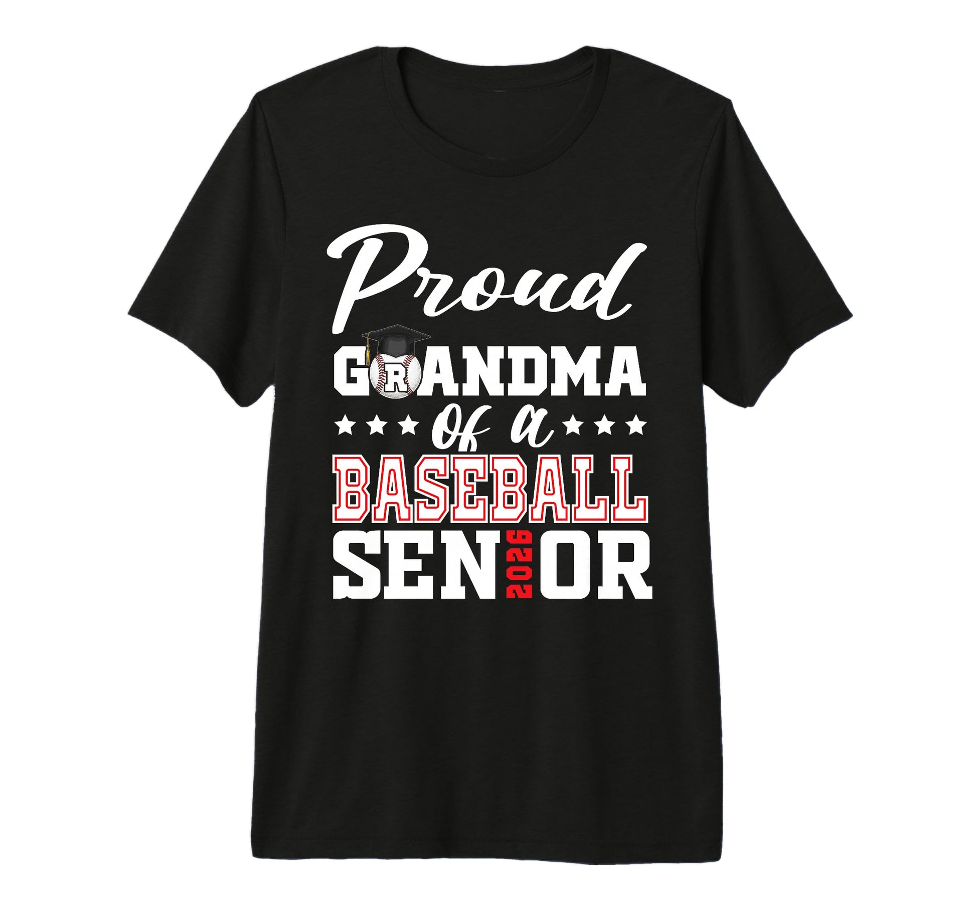 Proud Grandma Baseball Senior 2026 T-Shirt - Trendy Graphic Unisex - T-Shirt, Sweatshirt, Hoodie