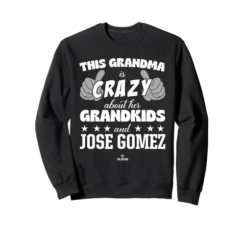 Grandma Crazy Jose Gomez Prospect Sweatshirt - Casual Everyday Wear Unisex - T-Shirt, Sweatshirt, Hoodie