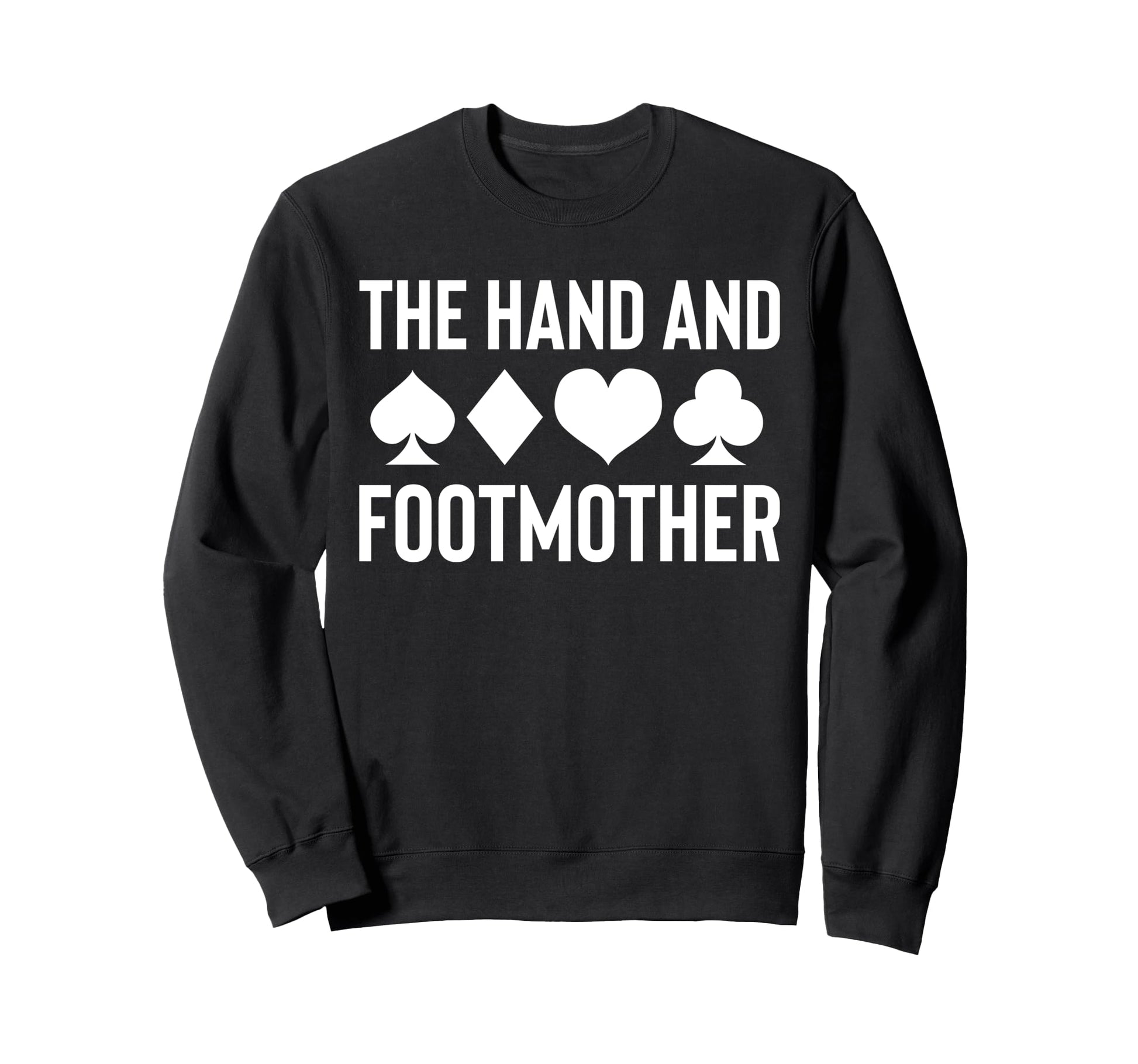 Hand And Footmother Mom Mothers Sweatshirt - Minimalist Print for Adults - T-Shirt, Sweatshirt, Hoodie