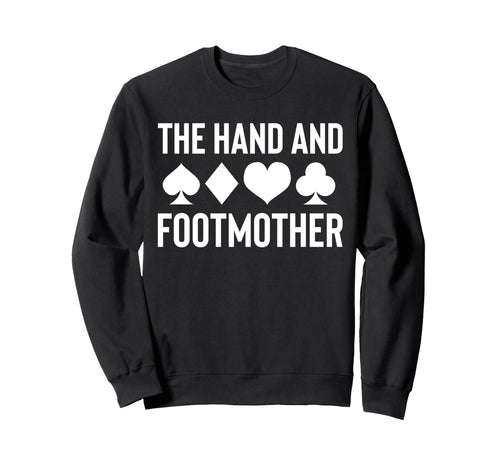 Hand And Footmother Mom Mothers Sweatshirt - Minimalist Print for Adults - T-Shirt, Sweatshirt, Hoodie