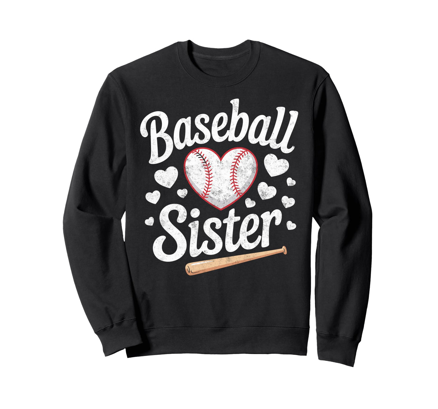 Baseball Sister Player Fan Baseball Sweatshirt - Graphic Print Men Women - T-Shirt, Sweatshirt, Hoodie