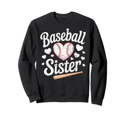 Baseball Sister Player Fan Baseball Sweatshirt - Graphic Print Men Women - T-Shirt, Sweatshirt, Hoodie