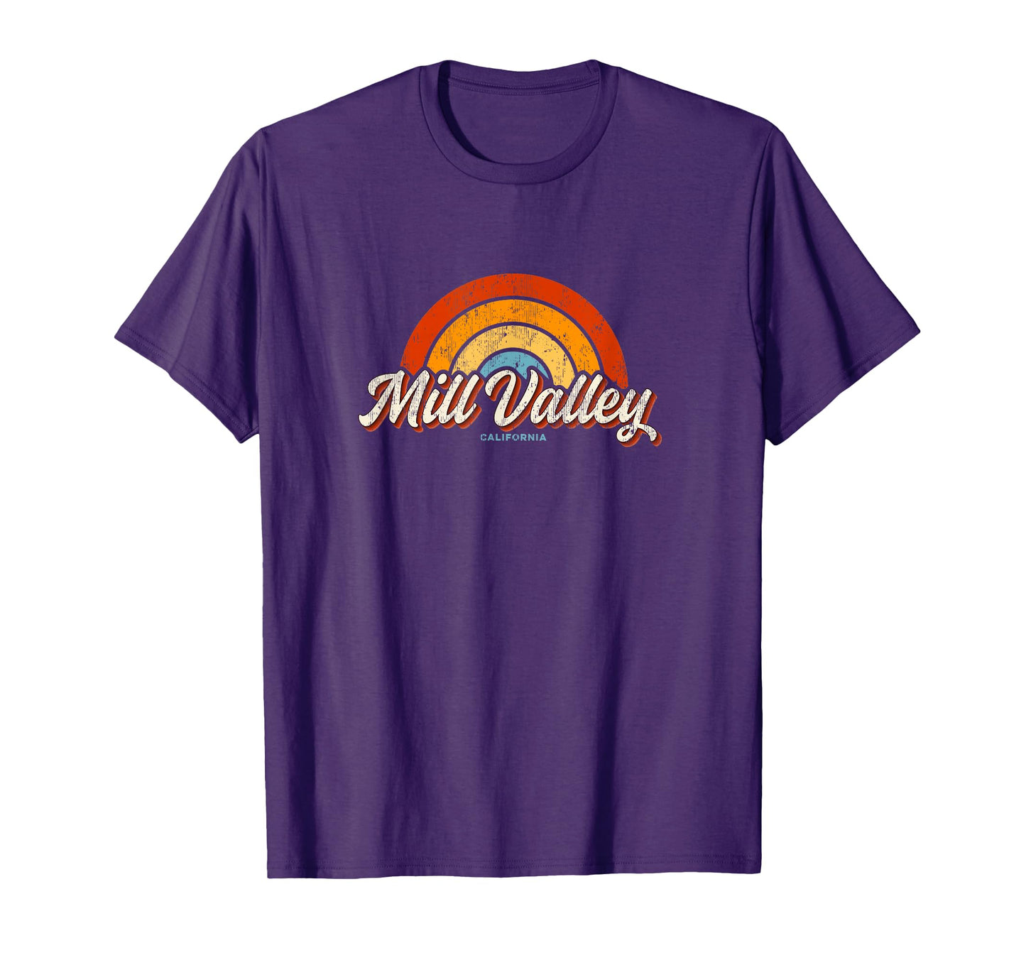 Mill Valley California Ca Rainbow 70S T-Shirt - Novelty Apparel Men Women - T-Shirt, Sweatshirt, Hoodie