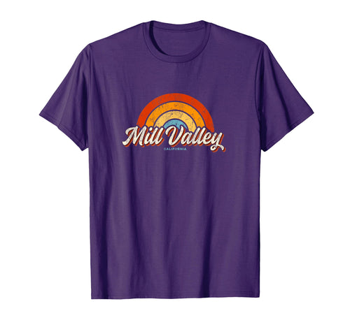 Mill Valley California Ca Rainbow 70S T-Shirt - Novelty Apparel Men Women - T-Shirt, Sweatshirt, Hoodie