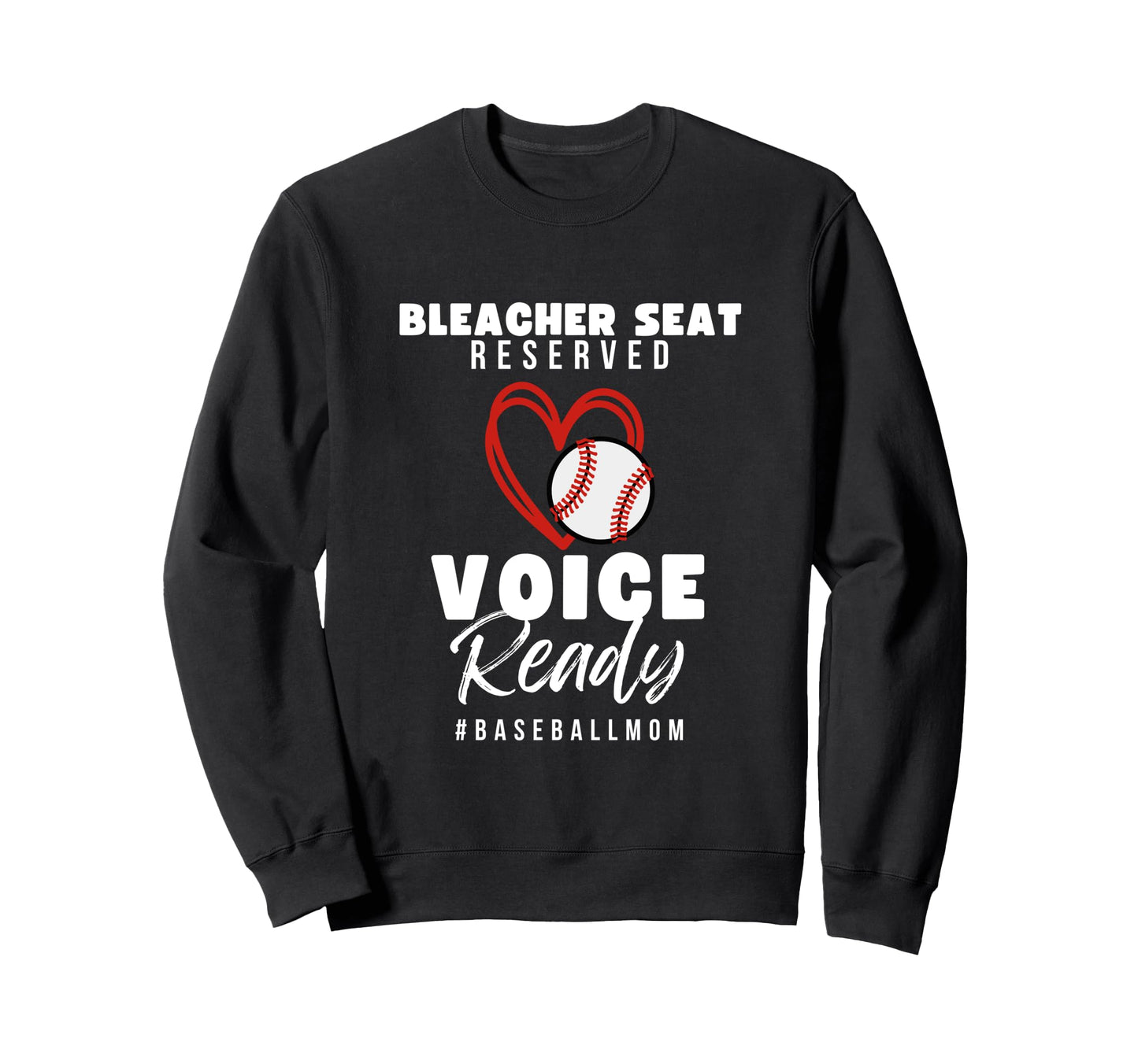Baseball Mom Life Bleacher Seat Sweatshirt - Casual Everyday Wear Unisex - T-Shirt, Sweatshirt, Hoodie