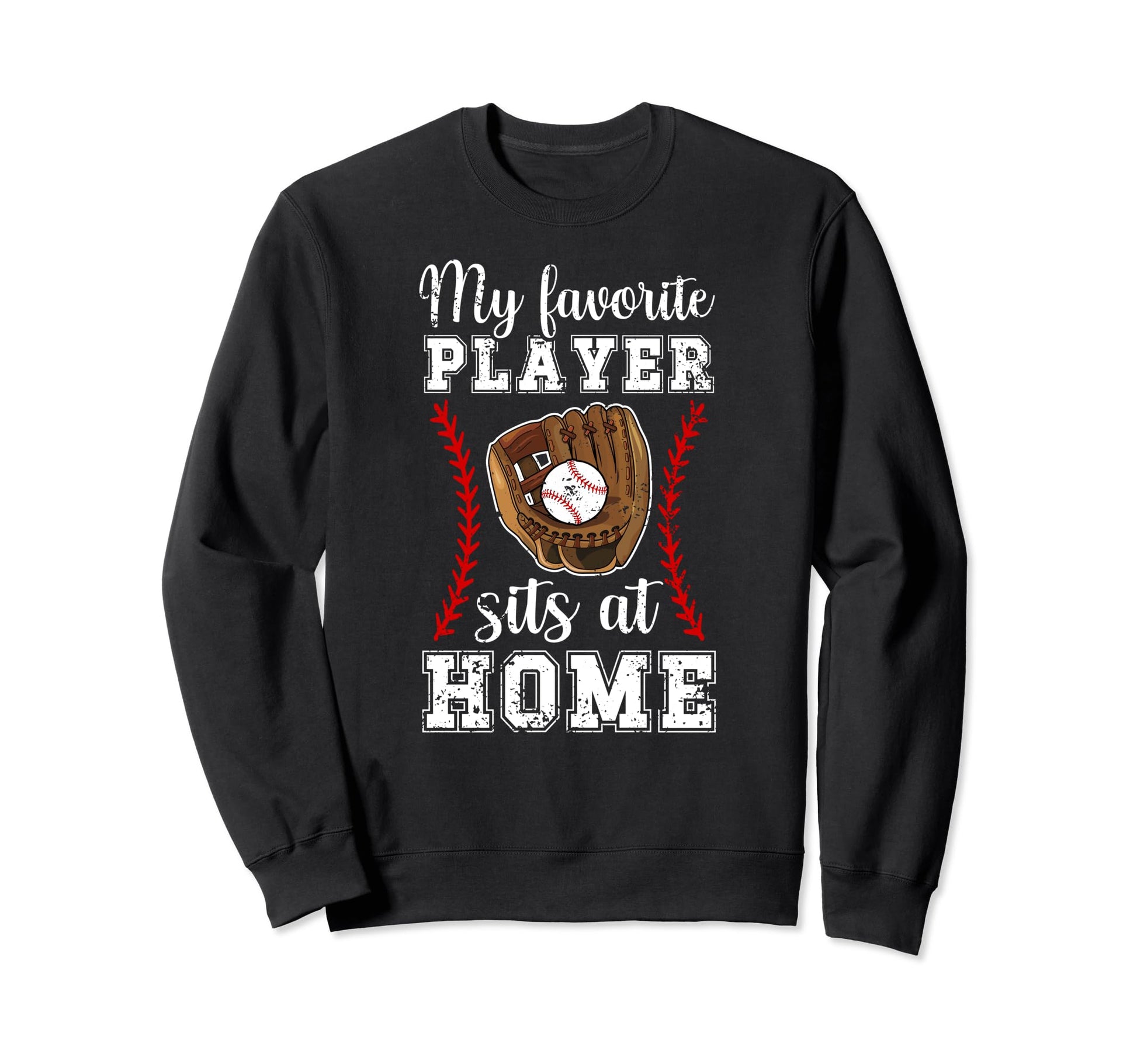 Home Baseball Catcher Mom Baseball Sweatshirt - Trendy Graphic for Adults - T-Shirt, Sweatshirt, Hoodie