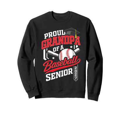 Proud Grandpa Baseball Senior Class Sweatshirt - Unique Graphic Men Women - T-Shirt, Sweatshirt, Hoodie