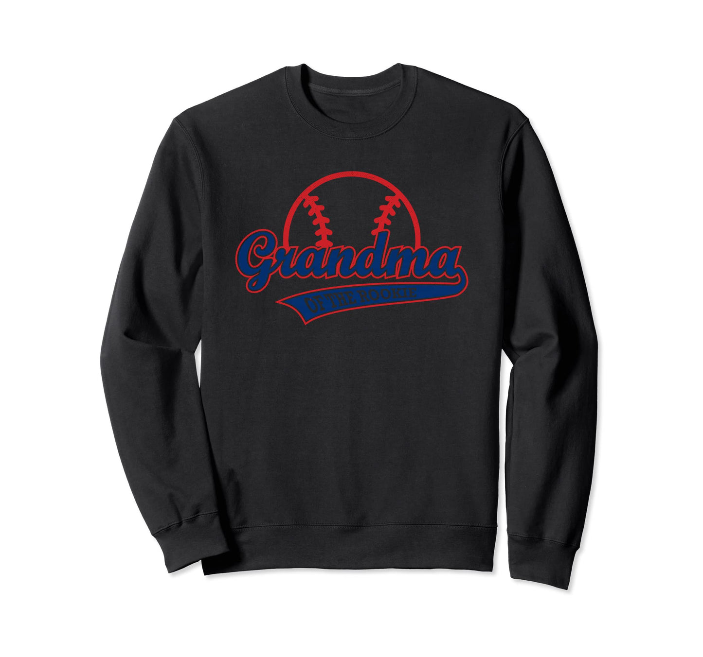 Funny Baseball Grandma Rookie Sweatshirt - Streetwear Style Unisex - T-Shirt, Sweatshirt, Hoodie