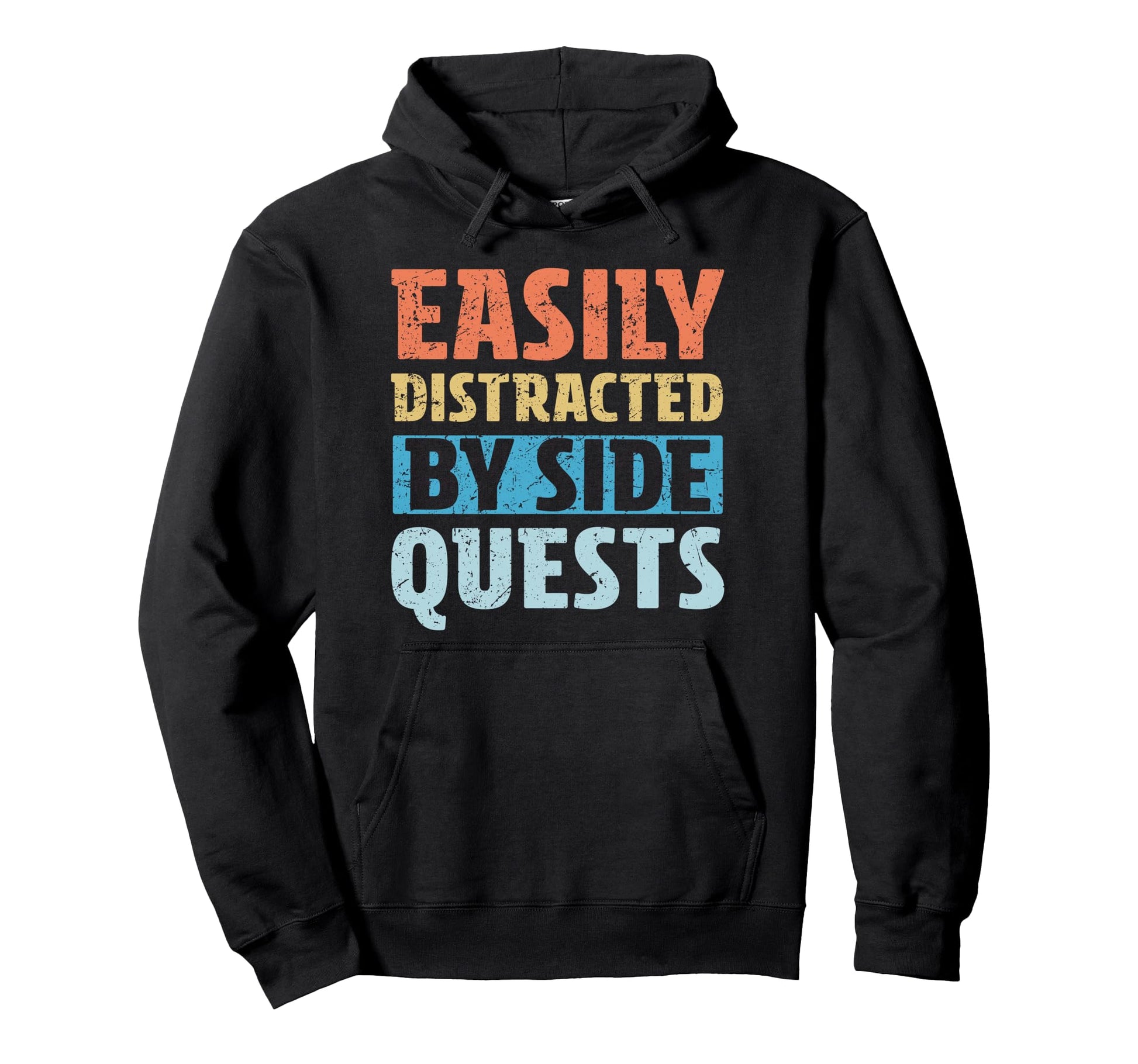Easily Distracted Side Quests Video Hoodie - Novelty Apparel Men Women - T-Shirt, Sweatshirt, Hoodie