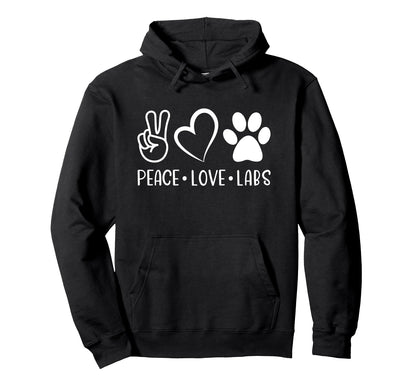 Peace Love Labs Labrador Retriever Lab Mom Hoodie - Unique Graphic Unisex - T-Shirt, Sweatshirt, Hoodie