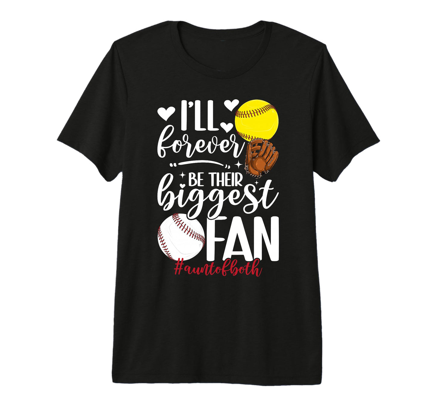Their Biggest Fan Aunt Both T-Shirt - Fun Novelty Design Men Women - T-Shirt, Sweatshirt, Hoodie