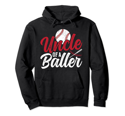Uncle Baller Baseball Uncle Baseball Hoodie - Graphic Print for Adults - T-Shirt, Sweatshirt, Hoodie