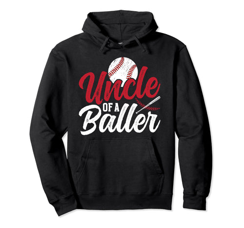 Uncle Baller Baseball Uncle Baseball Hoodie - Graphic Print for Adults - T-Shirt, Sweatshirt, Hoodie