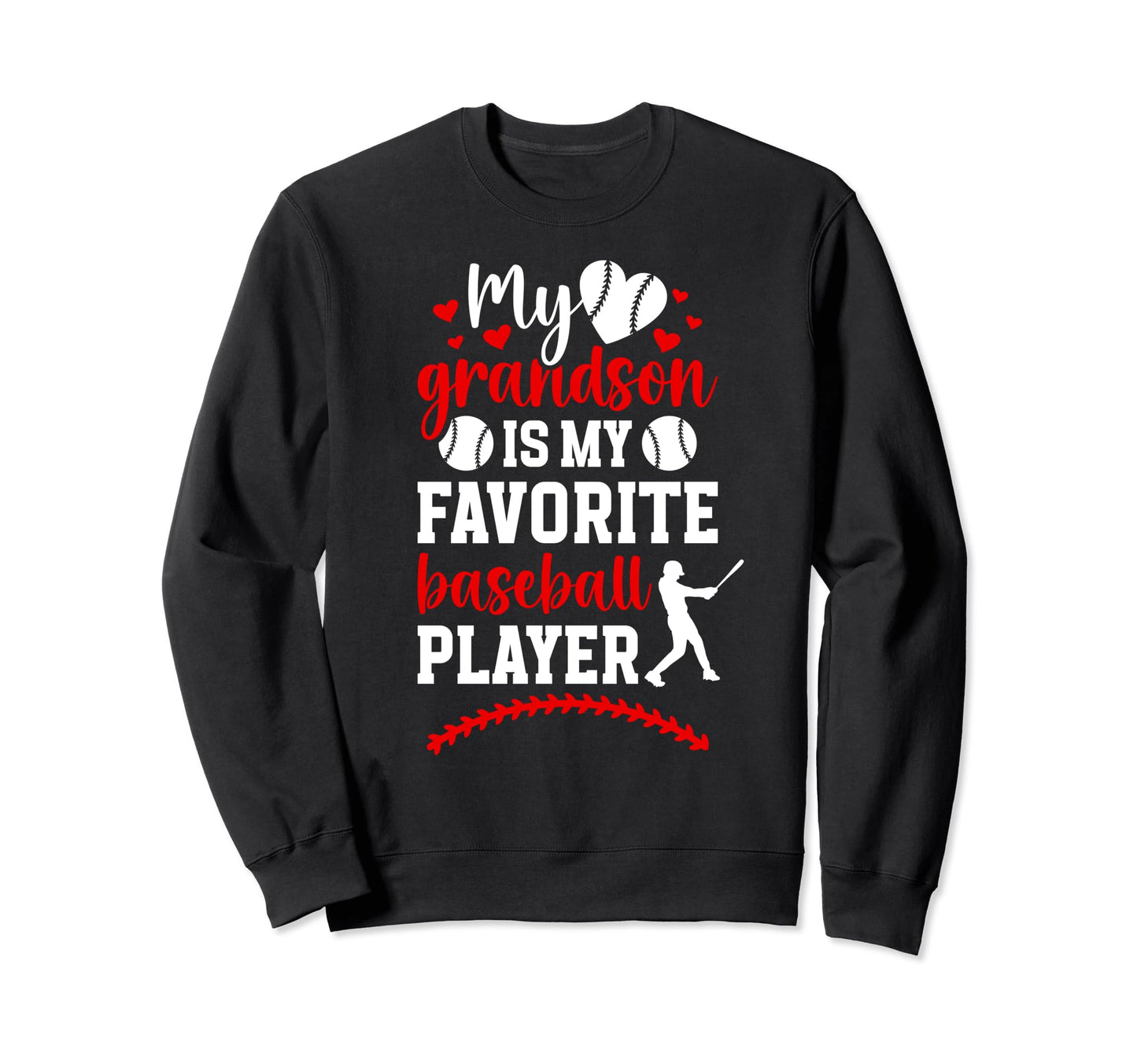 My Grandson Baseball Nana Sweatshirt - Fun Novelty Design for Adults - T-Shirt, Sweatshirt, Hoodie