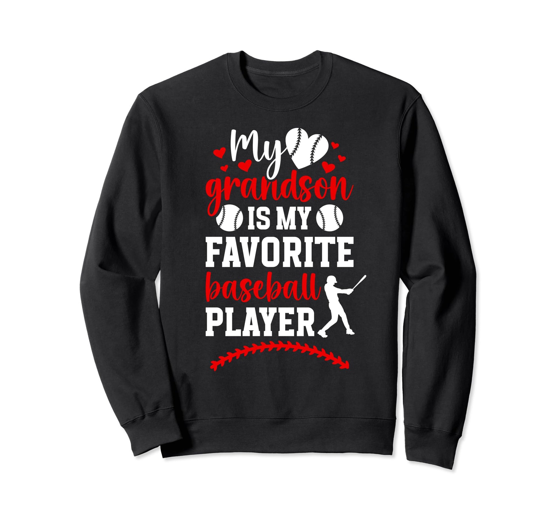 My Grandson Baseball Nana Sweatshirt - Fun Novelty Design for Adults - T-Shirt, Sweatshirt, Hoodie