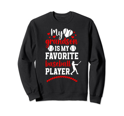 My Grandson Baseball Nana Sweatshirt - Fun Novelty Design for Adults - T-Shirt, Sweatshirt, Hoodie