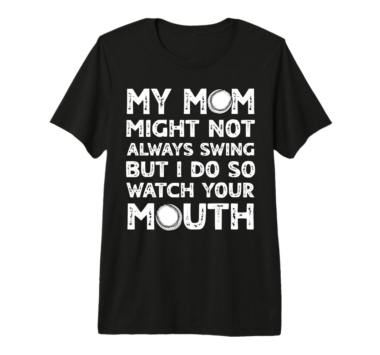 Baseball Mom Swing Watch Mouth Baseball T-Shirt - Trendy Graphic Unisex - T-Shirt, Sweatshirt, Hoodie