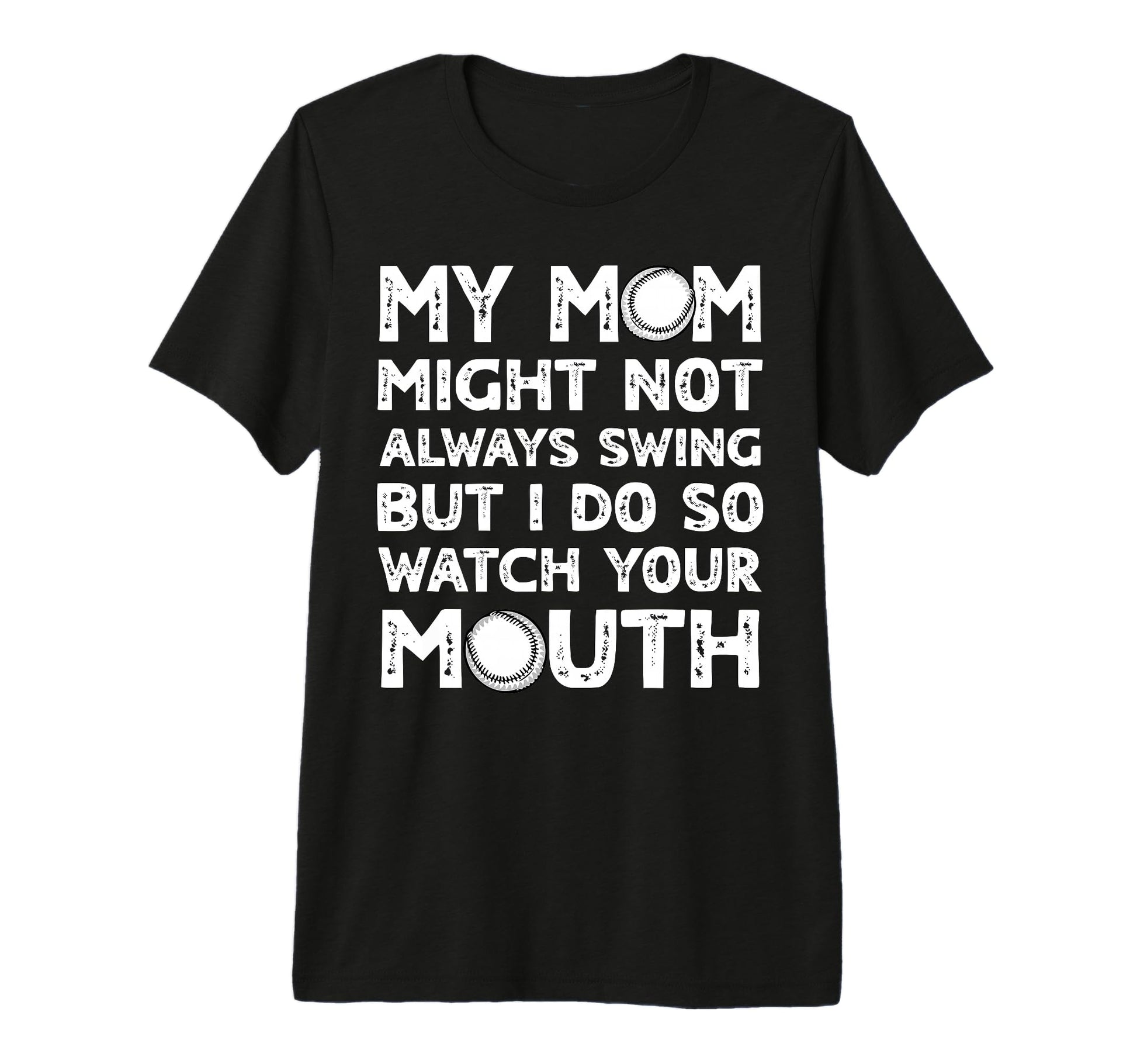 Baseball Mom Swing Watch Mouth Baseball T-Shirt - Trendy Graphic Unisex - T-Shirt, Sweatshirt, Hoodie