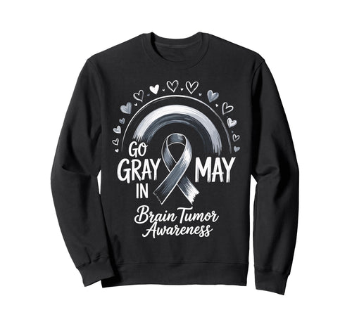 Go Gray May Brain Tumor Awareness Sweatshirt - Graphic Print Unisex - T-Shirt, Sweatshirt, Hoodie