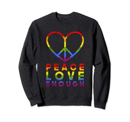 Queer Peace Love Pride Month Gift Sweatshirt - Unique Graphic for Adults - T-Shirt, Sweatshirt, Hoodie