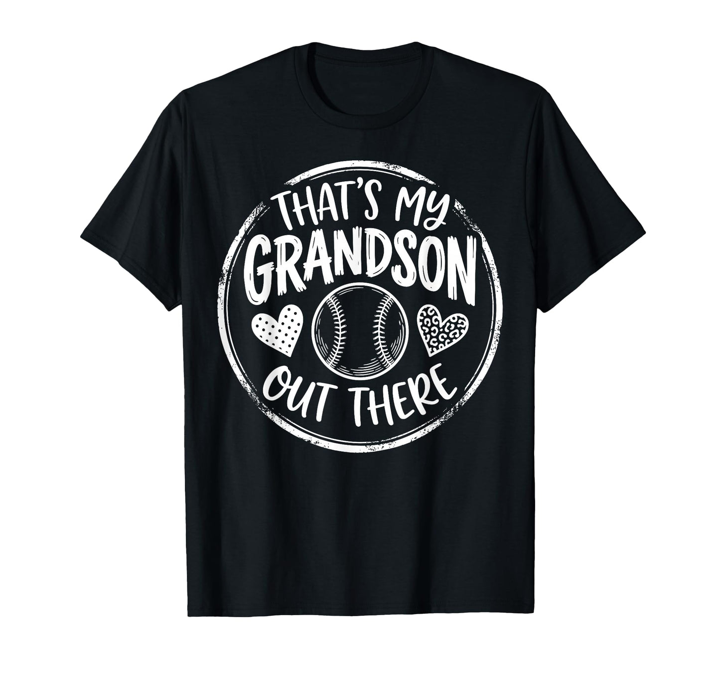 Thats My Grandson Out There Baseball T-Shirt - Trendy Graphic Unisex - T-Shirt, Sweatshirt, Hoodie