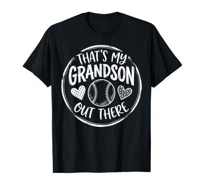 Thats My Grandson Out There Baseball T-Shirt - Trendy Graphic Unisex - T-Shirt, Sweatshirt, Hoodie