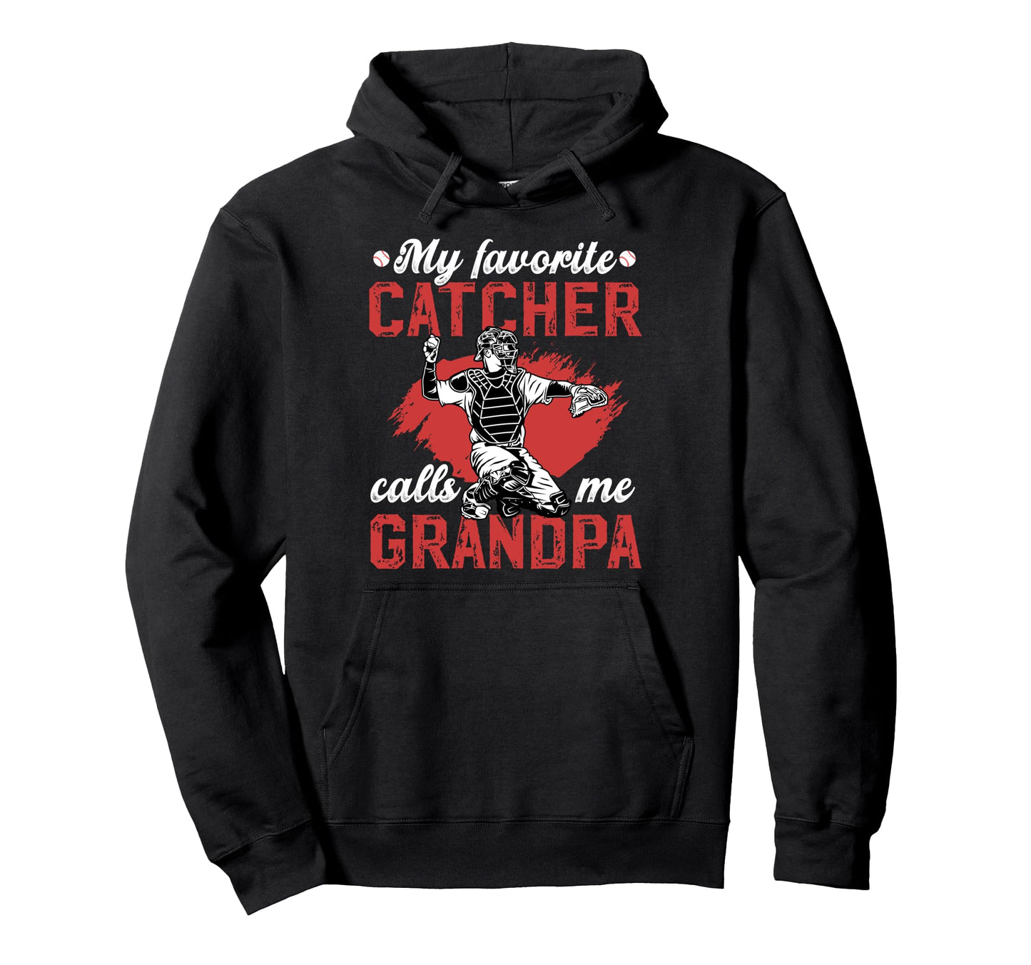 My Favorite Baseball Catcher Grandpa Hoodie - Aesthetic Graphic for Adults - T-Shirt, Sweatshirt, Hoodie