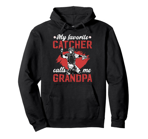 My Favorite Baseball Catcher Grandpa Hoodie - Aesthetic Graphic for Adults - T-Shirt, Sweatshirt, Hoodie