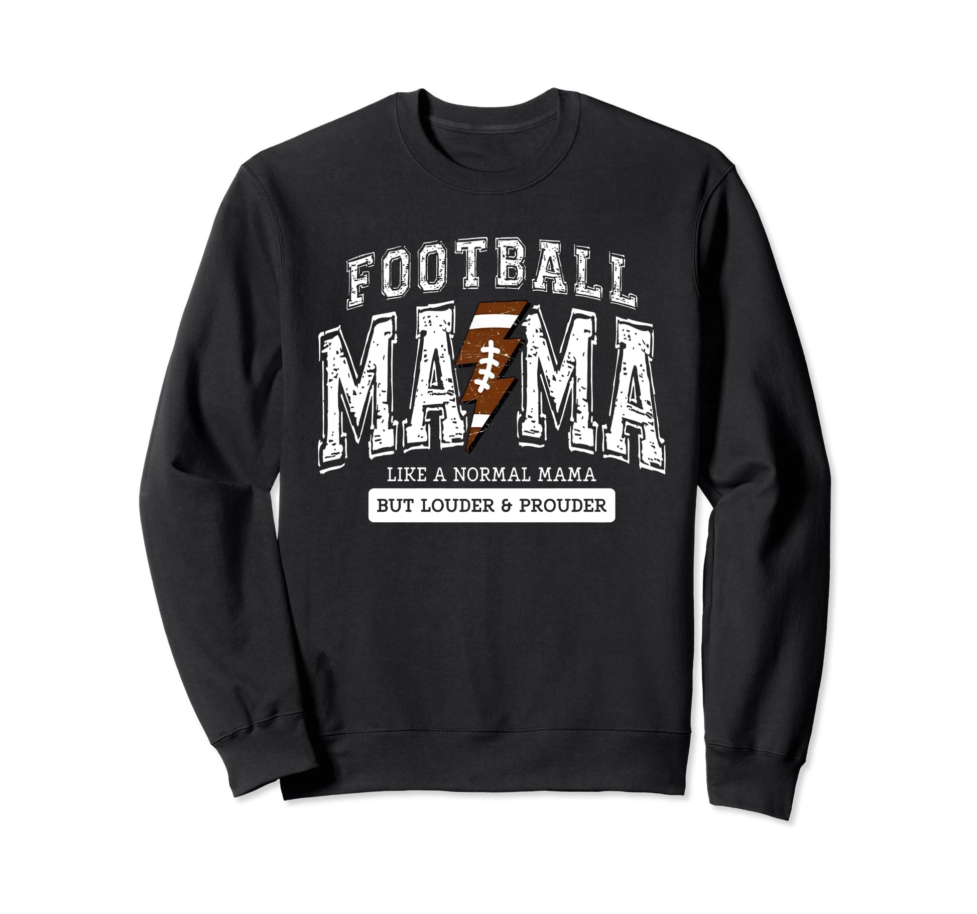 Football Mom Like Normal Mom But Louder Sweatshirt - Unique Graphic Unisex - T-Shirt, Sweatshirt, Hoodie