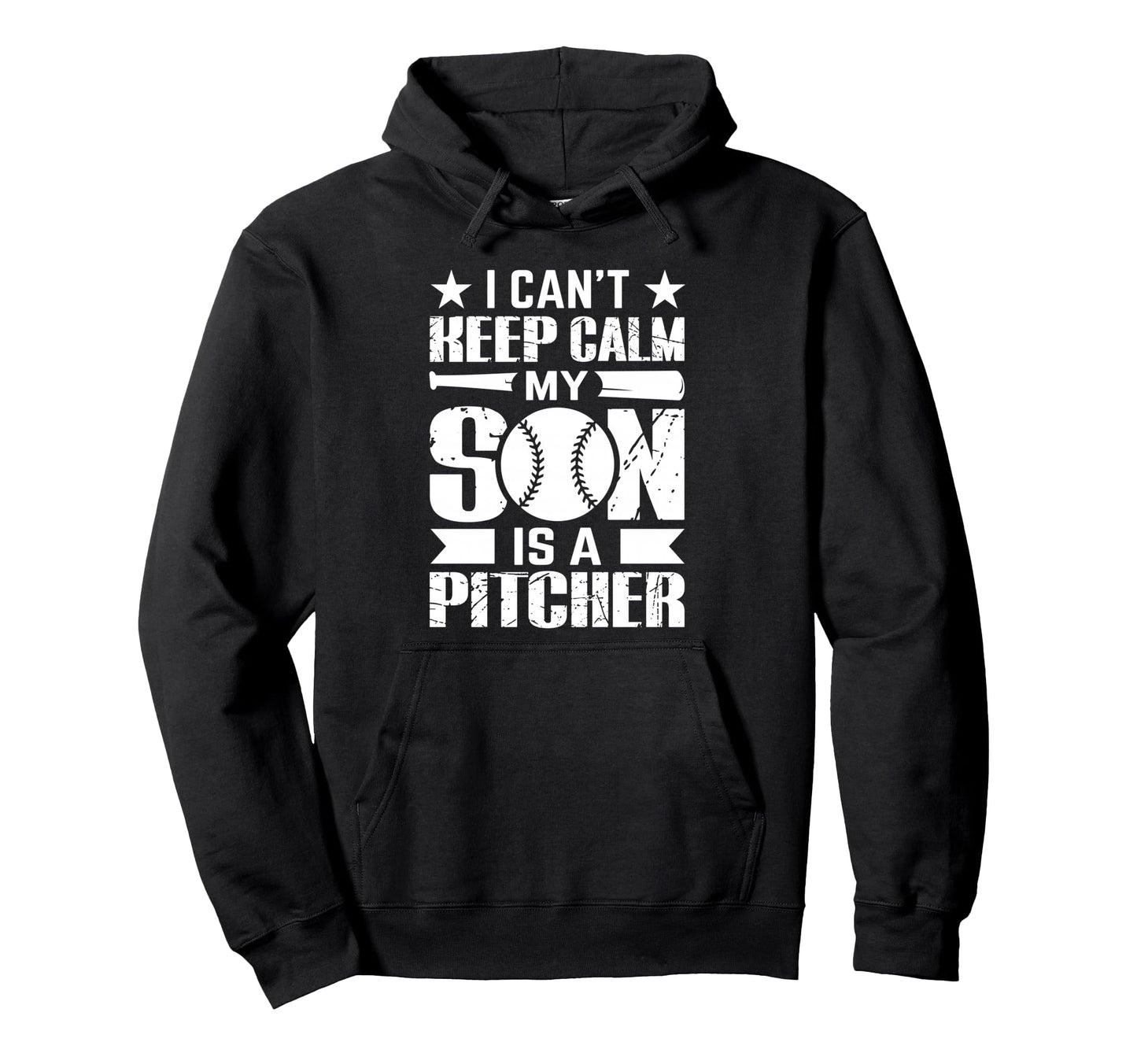 I Cant Keep Calm My Son Is Pitcher Hoodie - Aesthetic Graphic for Adults - T-Shirt, Sweatshirt, Hoodie